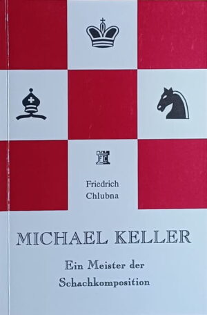 Chlubna-Michael Keller