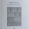 Ante Roca: fotograf stvarnosti