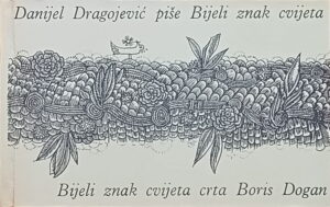 Dragojević: Bijeli znak cvijeta