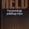 Held: Fenomenologija političkoga svijeta