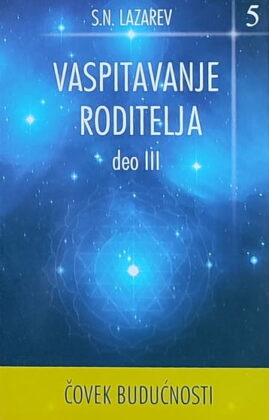 Lazarev-Vaspitanje roditelja 3