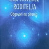 Lazarev: Vaspitavanje roditelja