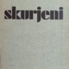 Maleković: Skurjeni