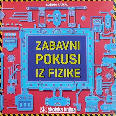 Ratkaj-Zabavni pokusi iz fizike